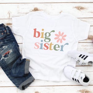 Big Sister Toddler Shirt - Cute Announcement Kids Shirt - Big Sister Gift - Pregnancy Reveal - Sibling Shirt - Big Sis Shirt - Gift For Sis