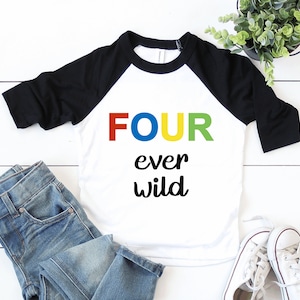 Four Ever Wild Boy Birthday Shirt - 4th Birthday Toddler Boy Raglan 3/4 Sleeve - 4 Year Old Boy Tshirt - 4th Birthday Boy Shirt