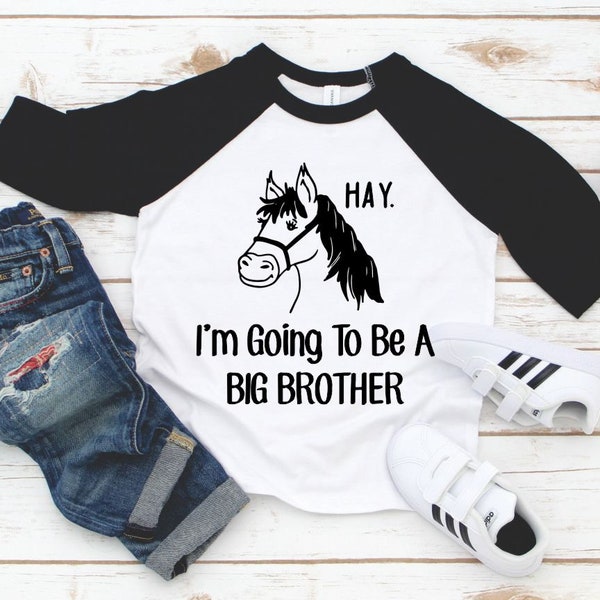 Big Brother Horse Raglan 3/4 Sleeve - I'm Going To Be A Big Brother Shirt - Boy Sibling Shirt - Pregnancy Announcement