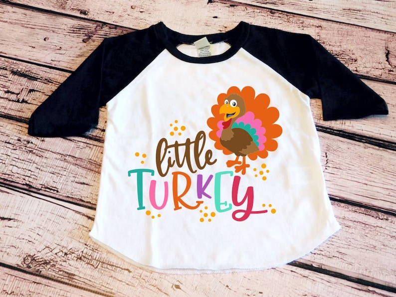 Girls Thanksgiving Little Turkey Raglan Sleeve Shirt Thanksgiving Shirt Kids Baby Thanksgiving Tee Thanksgiving Turkey Top Toddler Girl