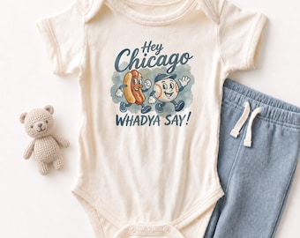 Hey Chicago Whadya Say Baby Onesie - Cute Retro Baseball Bodysuit