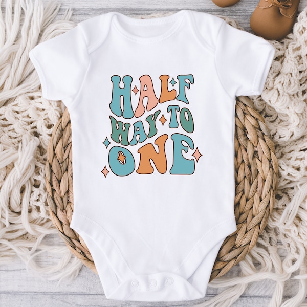 Half Way to One Birthday Onesies® Bodysuit - Retro Baby Boy 1/2 Birthday Bodysuit - 6 Month Old Baby - Half Birthday Shirt- 6 Month Boy Girl