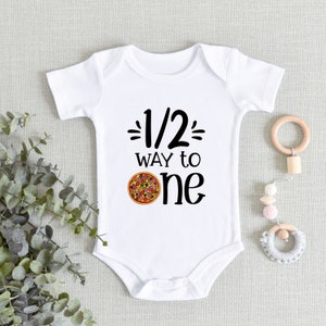 Half Way to One 6 Months Birthday Baby ONESIES® Brand Bodysuit - Baby Boy Girl 1/2 Birthday Pizza - 6 Month Old Baby - Half Birthday 6 Month