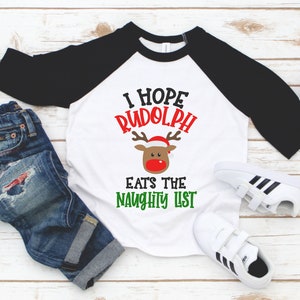 Rudolph Merry Christmas Kids Shirt I Hope Rudolph Eats the Naughty List Holiday Toddler top Cute Kids Christmas tee, Toddler Christmas image 1