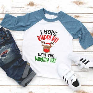 Rudolph Merry Christmas Kids Shirt I Hope Rudolph Eats the Naughty List Holiday Toddler top Cute Kids Christmas tee, Toddler Christmas image 2