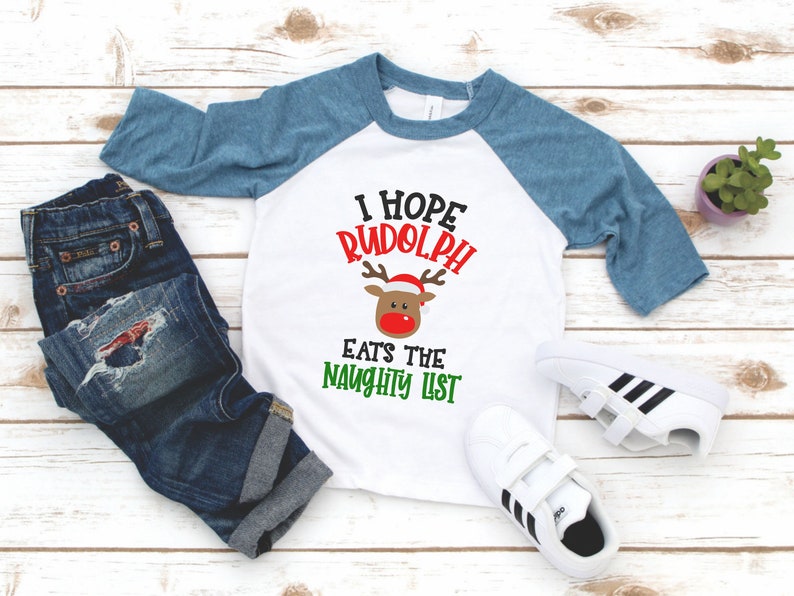 Rudolph Merry Christmas Kids Shirt I Hope Rudolph Eats the Naughty List Holiday Toddler top Cute Kids Christmas tee, Toddler Christmas image 2