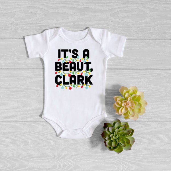 It's a Beaut Clark Onesie®- Christmas Vacation Bodysuit - Funny Baby Holiday Onesie®, Christmas Onesie® - Christmas Vacation Movie Onesie®