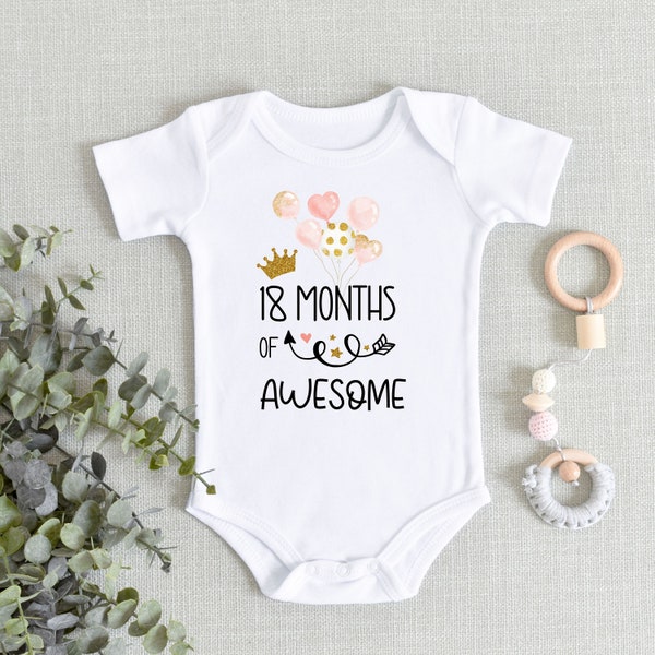 Eighteen Month Birthday Onesies® Bodysuit - 1-1/2 Birthday Top - Eighteen Months of Awesome Girl - One and a Half Whole Years of Awesome