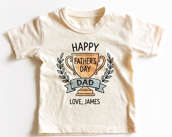 Personalized Happy Father's Day Kids Shirt - Custom Dad Trophy Cute Toddler Tee