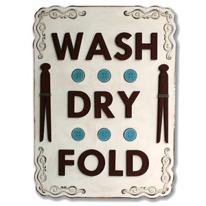 Wash Dry Fold Laundry Room Sign: Farmhouse Style MDF Decor