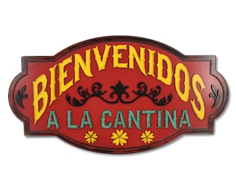 Bienvenidos a la Cantina Rustic Sign, Vintage Sign, Welcome Sign, Mexican Cantina, Spanish, Welcome To The Bar