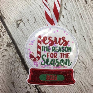 Jesus The Reason For The Season - Candy Cane - Christmas - Snow Globe - Ornament -  In The Hoop - DIGITAL Embroidery DESIGN