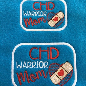 CHD Warrior - Congenital Heart Defect- Mom Hat PATCH - 2 Sizes -  DIGITAL Embroidery Design