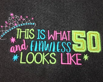 50th Birthday - Tiara - 50 and Flawless Applique  - 3 Sizes Included - DIGITAL Embroidery DESIGN