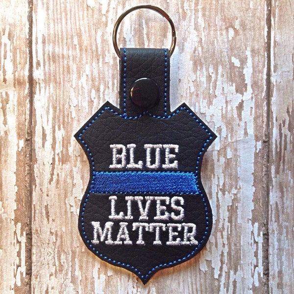 BLUE Lives Matter - POLICE - Cop - Law Enforcement - In The Hoop - Snap/Rivet Key Fob - DIGITAL Embroidery Design