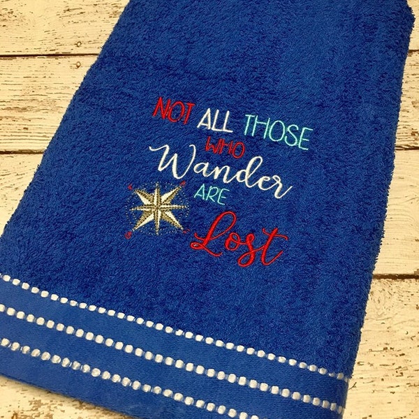 Not all those who wander are lost - Compass - Towel Design - 2 Sizes Included - Embroidery Design -   DIGITAL Embroidery DESIGN