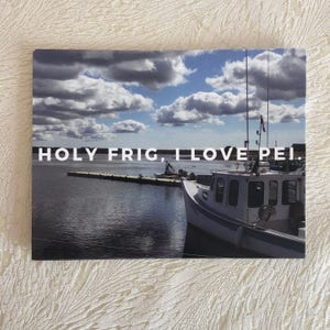 Holy Frig I Love PEI Postkarte, PEI Postkarte, Prince Edward Island Karte, East Coast Nautical Post Card