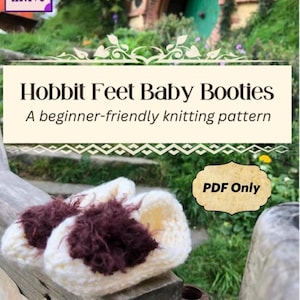 May include: Cream-colored baby booties with brown, furry accents, resembling hobbit feet. The image includes text that reads "Hobbit Feet Baby Booties" and "A beginner-friendly knitting pattern." The PDF pattern is from Super Nerdy Knits.