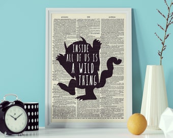 Where The Wild Things Are, Inside All Of Us Is A Wild Thing, Wild Things Nursery, Maurice Sendak, Nursery Art Print, Dictionary Art Print