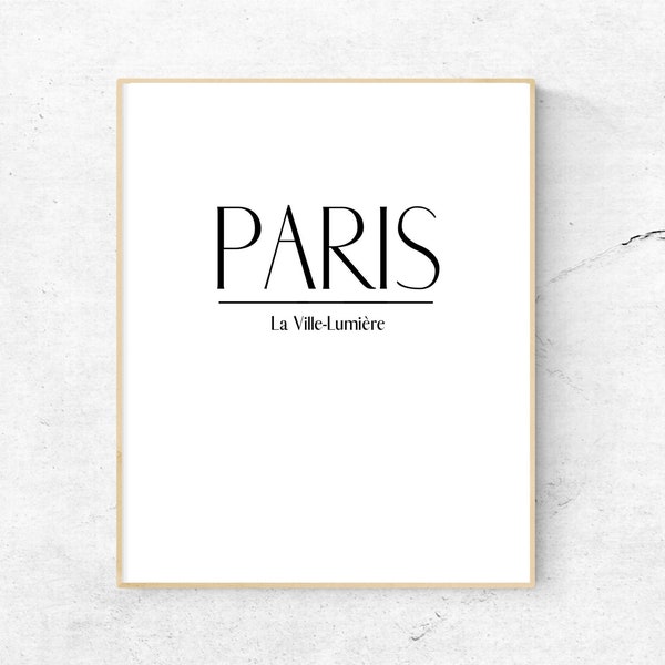 Paris La Ville-Lumière Minimalist Elegant French Quote | Printable Frame Art Print | Wall Décor 8x10