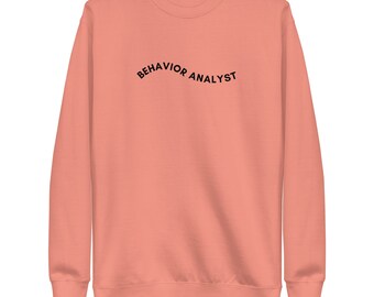 Behavior Analyst | bcba | Unisex Fleece Pullover | aba | teacher |