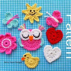 May include: A set of crocheted appliques featuring a flower, a heart, a sun, a butterfly, an owl, and a duck. The appliques are made in various colors, including pink, red, yellow, white, and blue. The appliques are arranged on a blue and white checkered background. The word "Pattern" is written in white letters on the right side of the image.