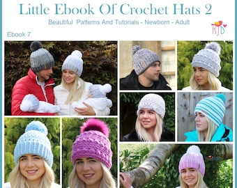 Crochet Hat Ebook - Includes many sizes from Newborn up to Adult - Step By Step Photo Tutorials - Baby Toddler Child Teen Adult S, M, L, XL