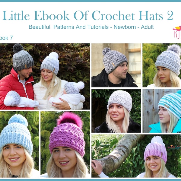 Crochet Hat Pattern Ebook - Includes sizes Newborn - Adult - Easy Step By Step Photo Tutorials - Baby Toddler Child Teen Adult S, M, L, XL