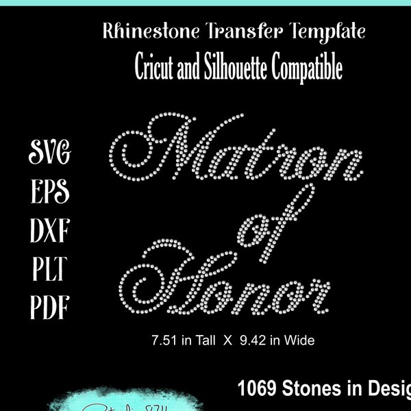 Matron of Honor Rhinestone Transfer Template for Bride-Wedding-Bachelorette