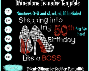 May include: Rhinestone transfer template for a 50th birthday. The design features two high-heeled shoes with red soles and the text "Stepping into my 50th Birthday Like a Boss".