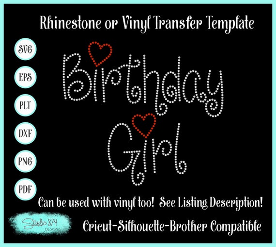 Birthday Girl Rhinestone SVG Template - EPS Sticky Flock Digital Download - Vinyl and Rhinestone Design