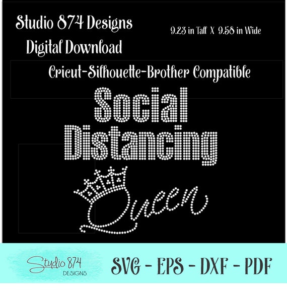 Social Distancing Queen Rhinestone Instant Download SVG, EPS Digital Transfer Template - Quarantine, Corona