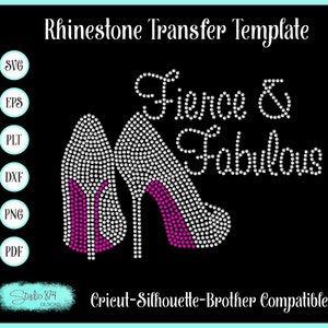 May include: Rhinestone transfer template featuring two high-heeled shoes with pink heels and the text "Fierce & Fabulous".