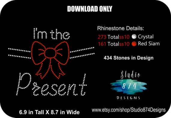 Rhinestone Transfer Template Pattern Stencil Christmas - Sexy - I'm the Present - Holiday  Drinking Wine t-shirt Bling - DIY - Download GNO