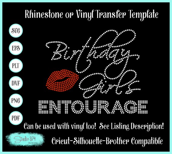 Birthday Girls Entourage Rhinestone SVG Transfer Template EPS Sticky Flock Digital Download