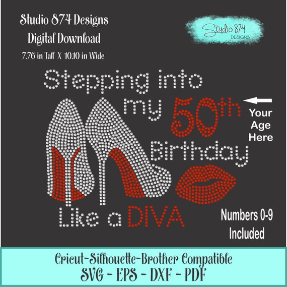 Stepping into my Birthday with Lips Rhinestone Instant Download SVG, EPS Digital Transfer Template - Like a Diva