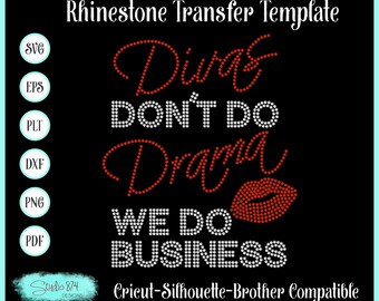 Diva Rhinestone SVG Template - EPS Instant download - Divas Don't Do Drama