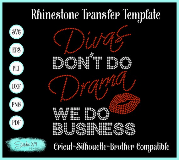 Diva Rhinestone SVG Template - EPS Instant download - Divas Don't Do Drama