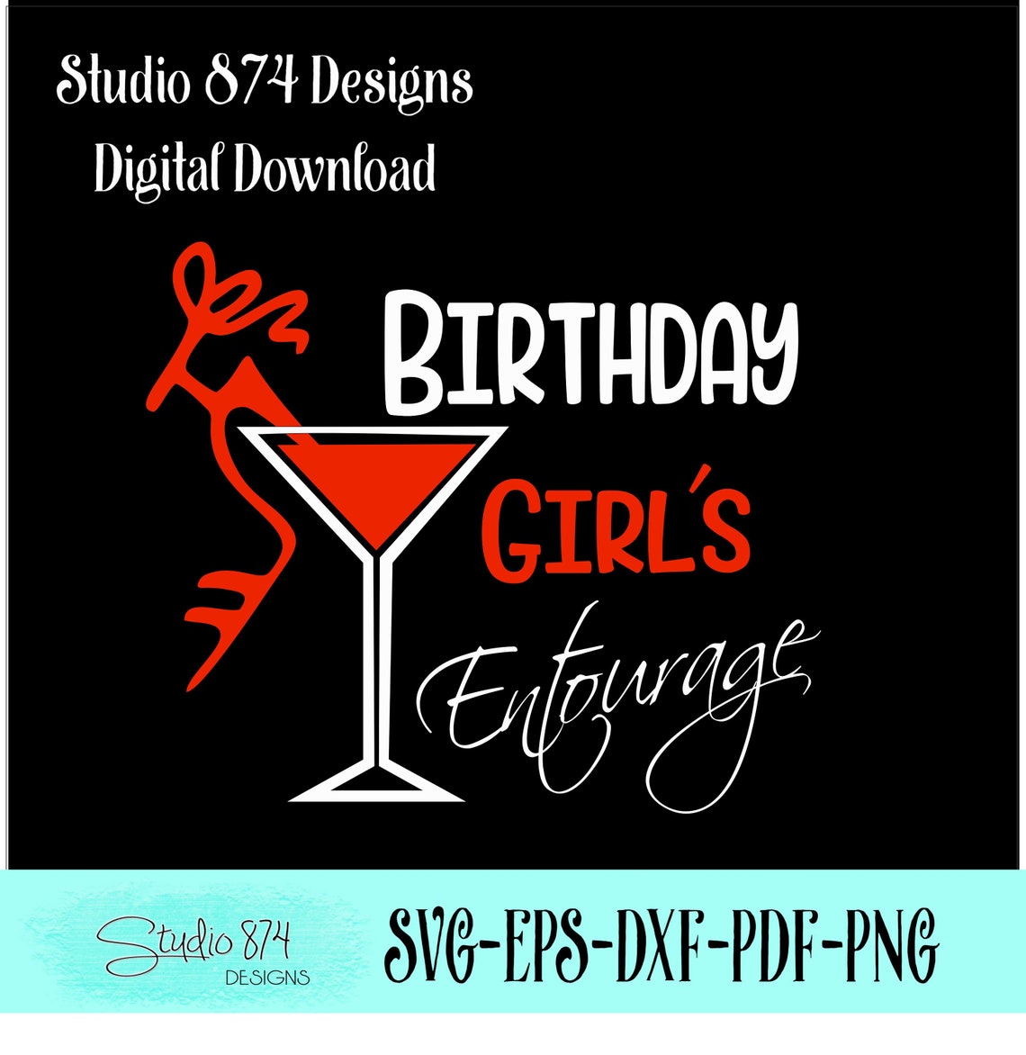 Download Birthday Girls Entourage HTV Vector SVG EPS Instant ...