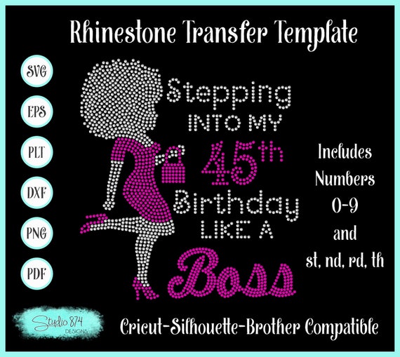 Stepping into my Birthday with Afro Girl - Rhinestone Instant Download SVG, EPS Digital Transfer Template - Like a Boss