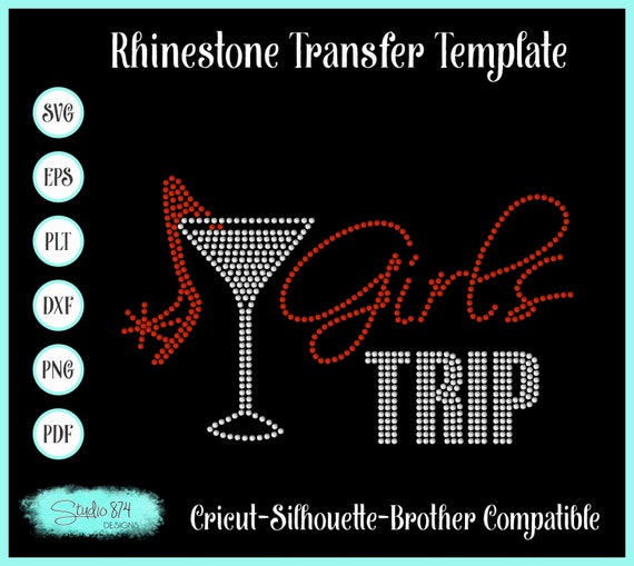 Girls Trip Rhinestone Transfer Template - Bling SVG Instant Download