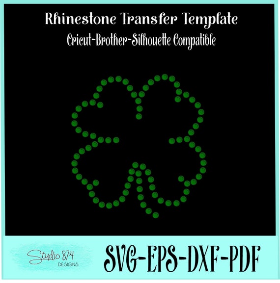 Four Leaf Clover Rhinestone SVG Transfer Template - EPS Digital Download Stick Flock - St. Patricks Day