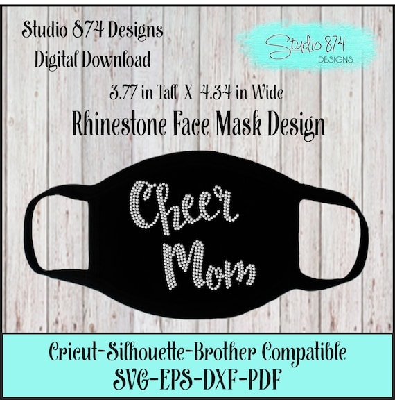 Cheer Mom Face Mask Rhinestone Instant Download SVG, EPS Digital Transfer Template - Quarantine, Corona