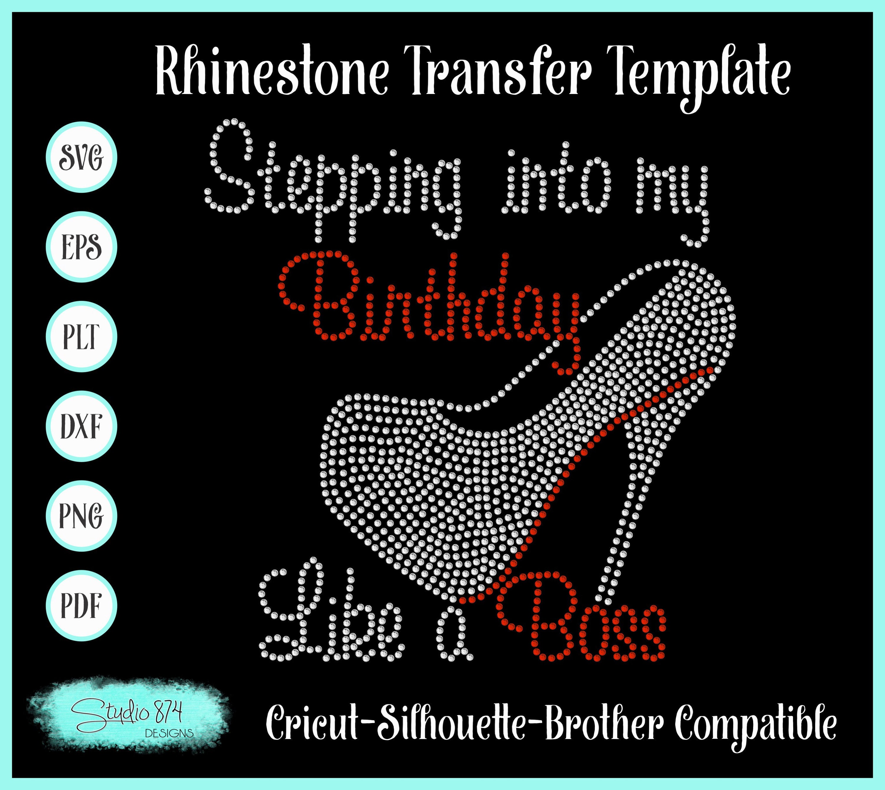 Download Stepping Into My Birthday Rhinestone Instant Download Svg Eps Etsy