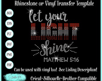 Faith Rhinestone SVG Template - Let your light shine - Scripture Faux Rhinestone Design