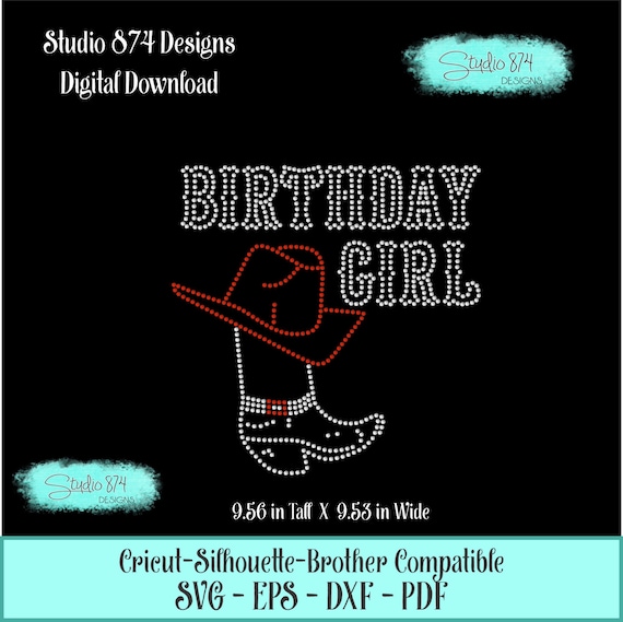 Birthday Girl Rhinestone SVG Transfer Template Cowgirl EPS Digital Download