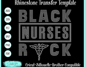 Black Nurses Rock Rhinestone Instant Download SVG, EPS Digital Transfer Template