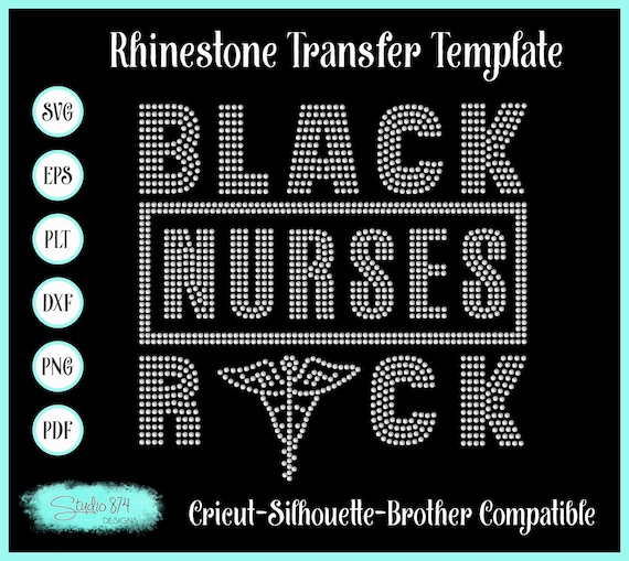 Black Nurses Rock Rhinestone Instant Download SVG, EPS Digital Transfer Template