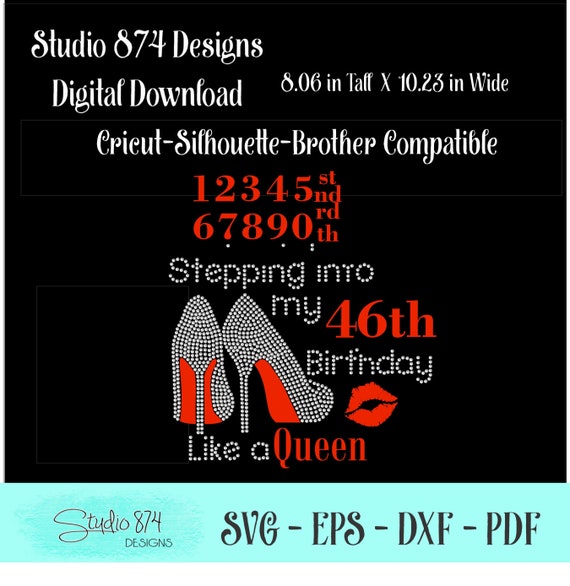 Stepping into my Birthday with Lips Rhinestone - Vinyl Multi-Dec Instant Download SVG, EPS Digital Transfer Template - Like a Queen