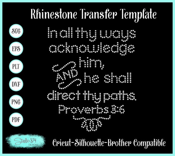 Faith Rhinestone SVG Transfer Template - Acknowledge Him EPS Digital Download